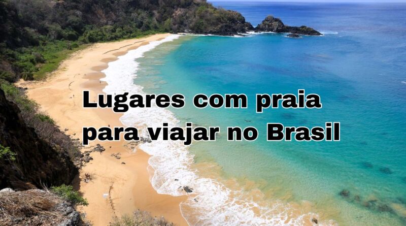 Há milhares de lugares com praia para viajar no Brasil como você deve saber provavelmente.